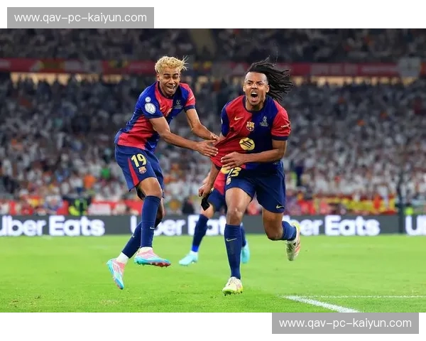 西甲2025直播——激情开启,与你同看皇马巴萨新赛季风云 西甲2025直播——激情开启,与你同看皇马巴萨新赛季风云